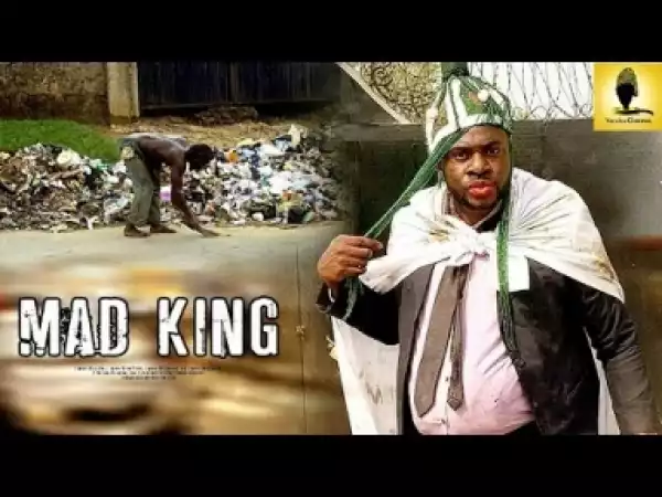 Video: Mad King - Latest Blockbuster Yoruba Movie 2018 Drama Starring: Odunlade Adekola